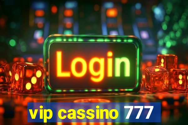 vip cassino 777